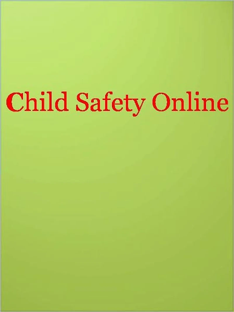 Child Safety Online
