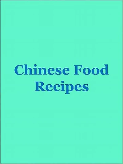 Chinese food recipes