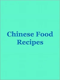 Chinese food recipes