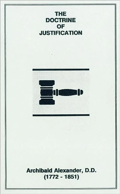 The Doctrine of Justification [1837]