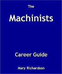 The Machinists Career Guide