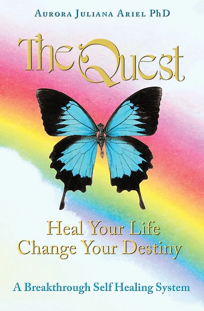 TheQuest: Heal Your Life, Change Your Destiny