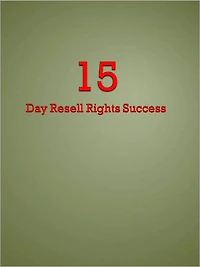 15 Day Resell Rights Success