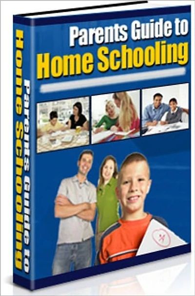 A Parents Guide to Home Schooling