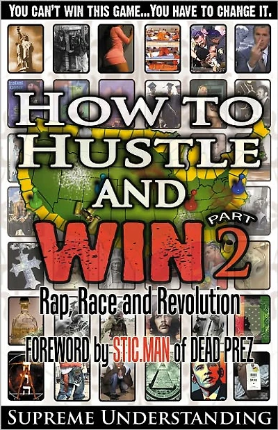 How to Hustle and Win, Part 2: Rap, Race, Revolution