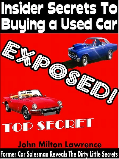 Insider Secrets To Buying a Used Car Exposed
