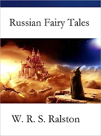 Russian Fairy Tales