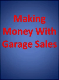 Making Money with Garage Sales