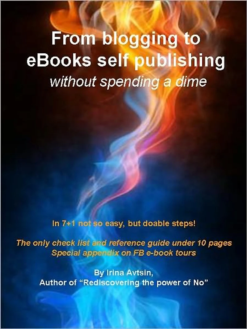 From blogging to eBook self publishing – without spending a dime