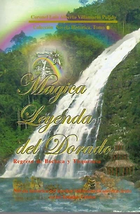 Magica Leyenda del Dorado