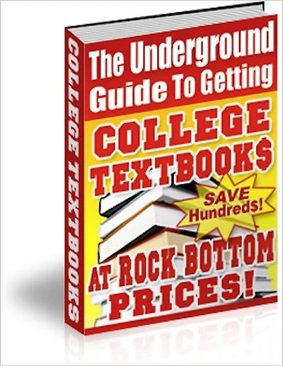 The Underground Guide to Getting College Textbooks at Rock Bottom Prices!