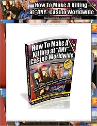 How To Make A Killing At Any Casino Worldwide