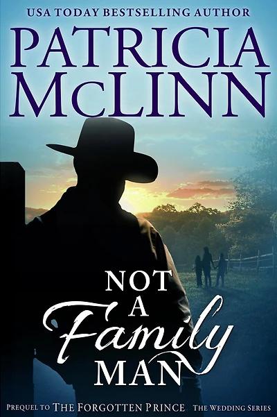 Not a Family Man (The Wedding Series Book 8)