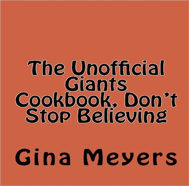 The Unofficial Giants Cookbook, Don't Stop Believing