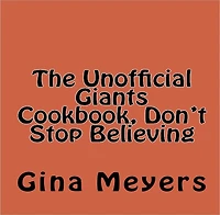 The Unofficial Giants Cookbook, Don't Stop Believing