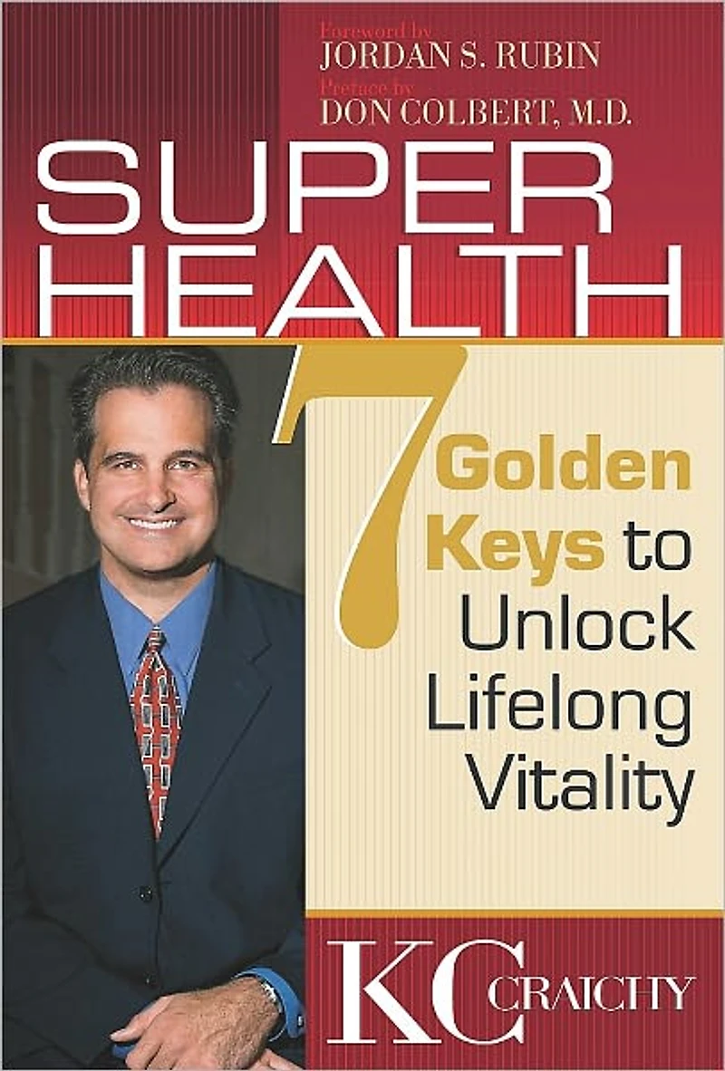 Super Health 7 Golden Keys to Unlock Lifelong Vitality