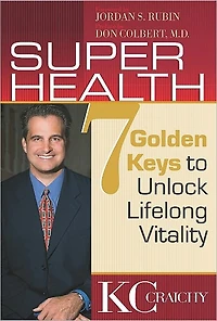 Super Health 7 Golden Keys to Unlock Lifelong Vitality