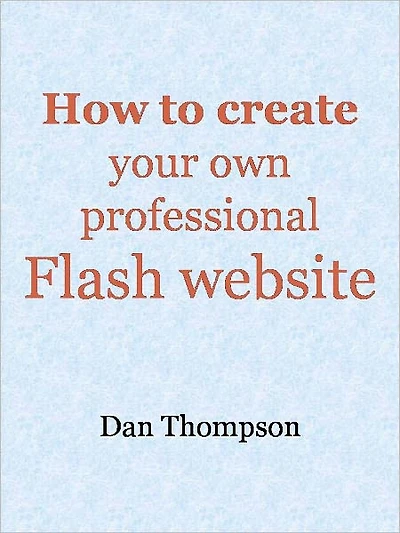 How to create your own professional Flash website