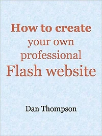 How to create your own professional Flash website