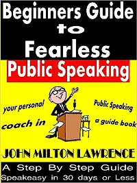 Beginners Guide To Fearless Public Speaking
