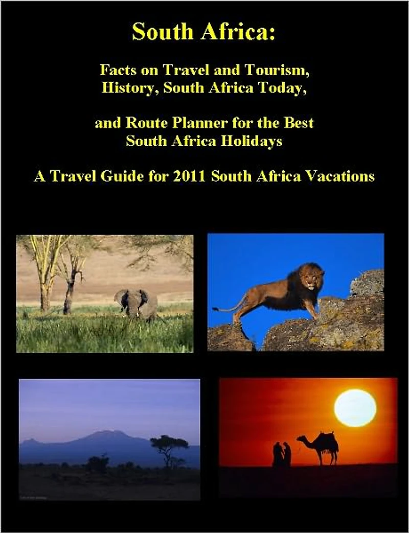 South Africa: South Africa Facts on South Africa Travel and South Africa Tourism, Route Planner for South Africa, Holidays to South Africa, South Africa History and South Africa Today - Planning the Best Travel to South Africa in 2011