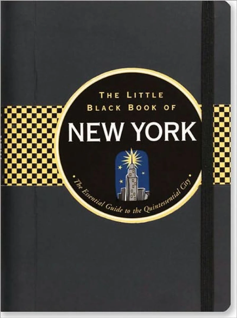 The Little Black Book of New York, 2011 Edition: The Essential Guide to the Quintessential City