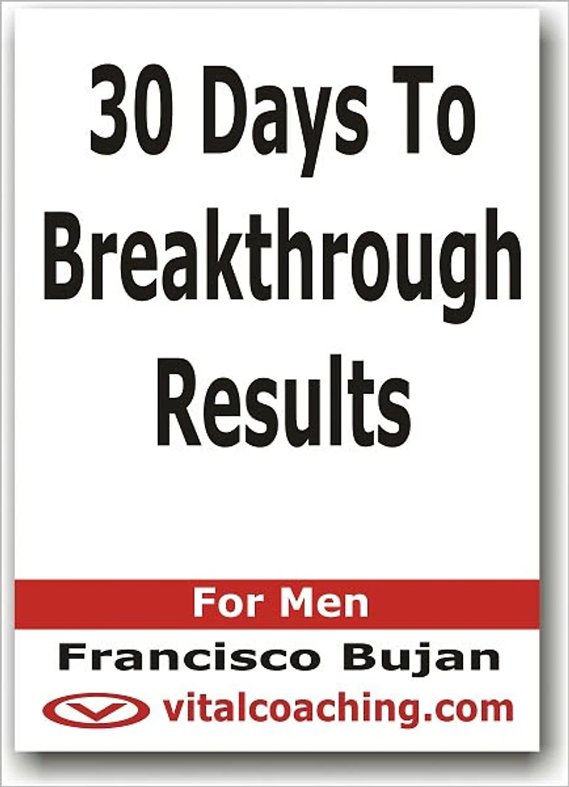 30 Days To Breakthrough Results