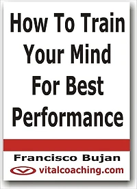How To Train Your Mind For Best Performance
