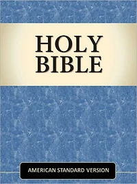 Holy Bible - American Standard Version (ASV) [Optimized for NOOK Navigation]