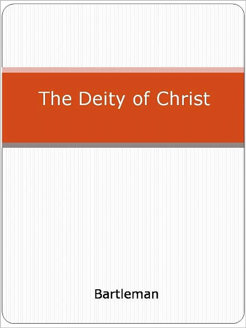 The Deity of Christ