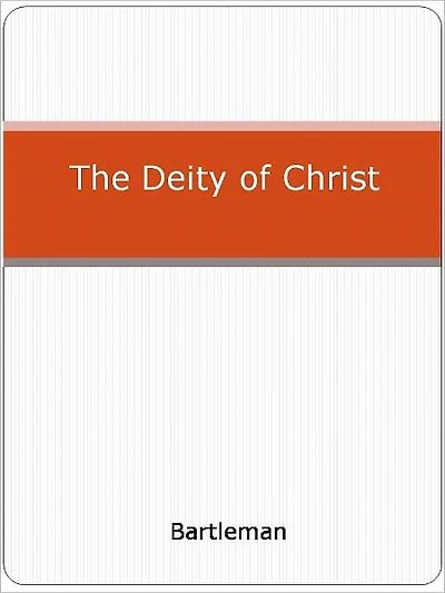 The Deity of Christ
