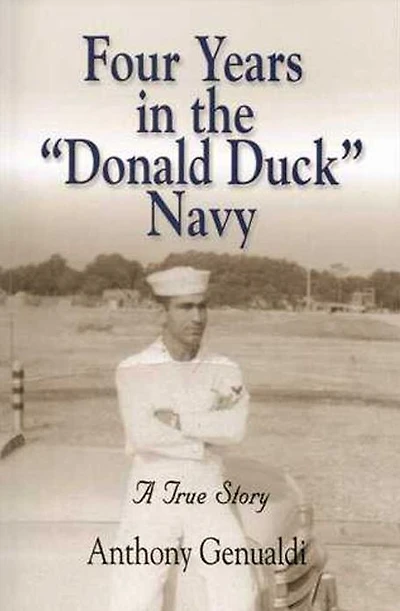 Four Years the "Donald Duck" Navy