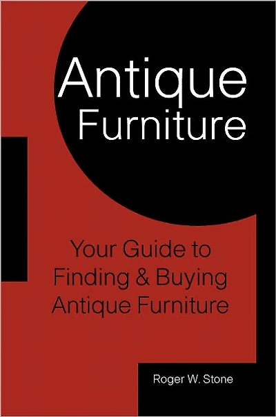 Antique Furniture: Your Guide to Finding & Buying Antique Furniture