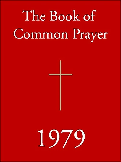 1979 BOOK OF COMMON PRAYER (Special Nook Edition): The Official, Church Authorized 1979 Version of the Book of Common Prayer (NOOKbook) Episcopalian Edition