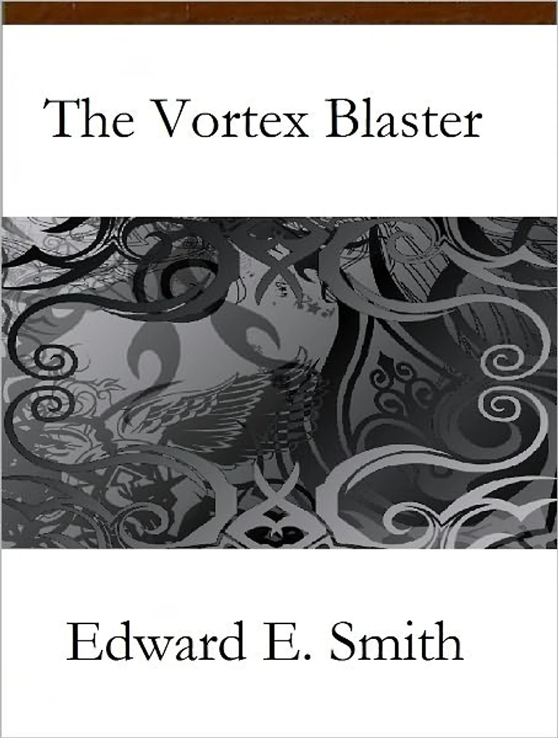 The Vortex Blaster