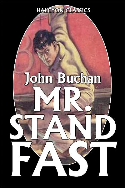 Mr. Standfast by John Buchan [Richard Hannay #3]