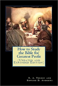 How to Study the Bible for Greatest Profit