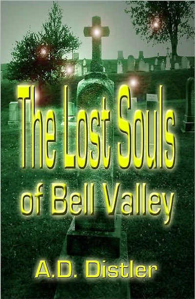 The Lost Souls of Bell Valley