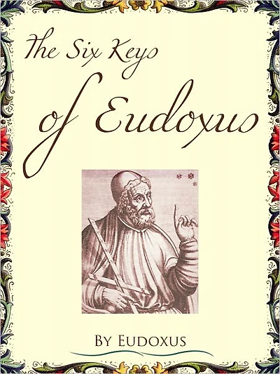 The Six Keys Of Eudoxus