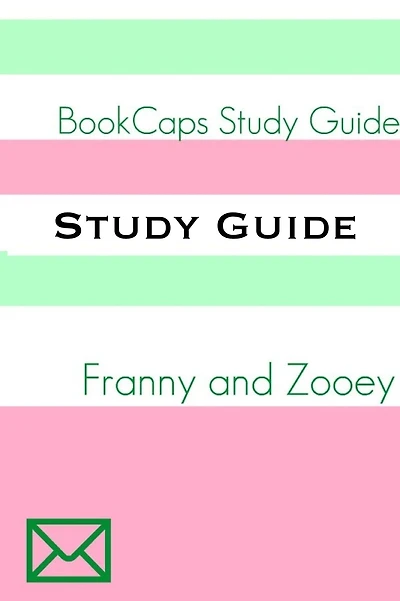 Study Guide: Franny and Zooey (A BookCaps Study Guide)
