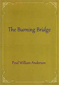 The Burning Bridge