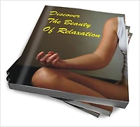 Discover The Beauty Of Relaxation