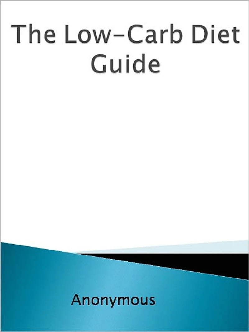 The Low-Carb Diet Guide