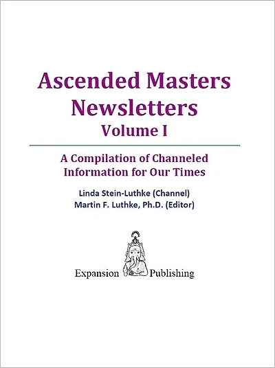 Ascended Masters Newsletters, Vol. I