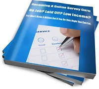 Becoming A Online Survey Guru No Job? Laid Off? Low Income? You Wont Make A Million But If You Do This Right You Can Eat.