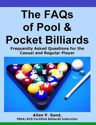 The FAQs of Pool & Pocket Billiards