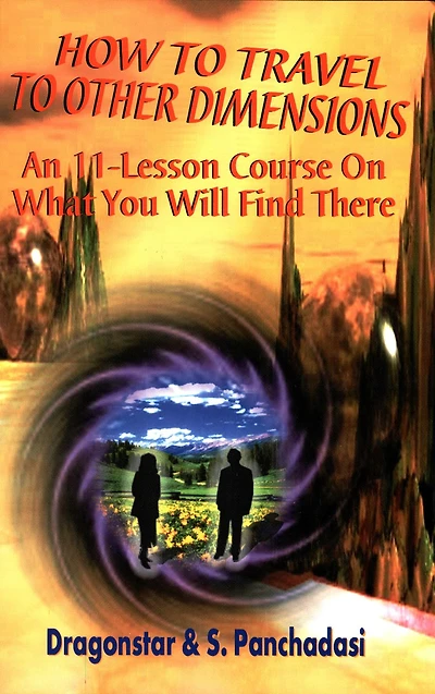 How to Travel to Other Dimensions