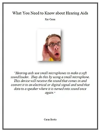 What You Need to Know about Hearing Aids