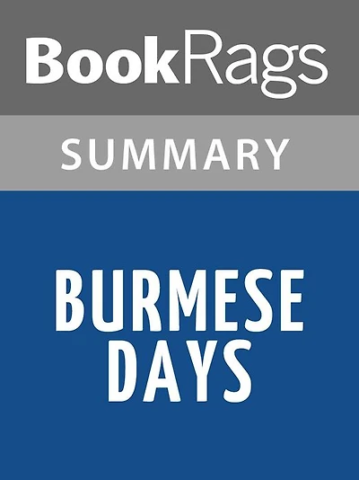 Burmese Days by George Orwell l Summary & Study Guide