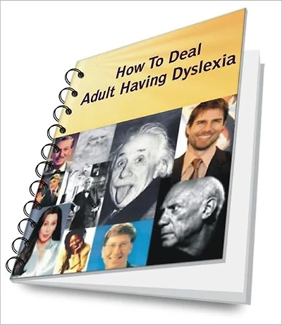 How To Deal With Adult Dyslexia: Tips and Techniques